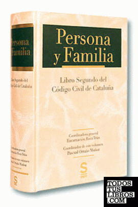 Persona y Familia. Libro II del Código Civil Catalán