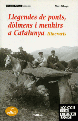 _Llegendes de ponts, dolmens i menhirs a Catalunya. Itineraris