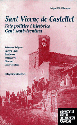 Sant Vicenç de Castellet. Fets polítics i històrics