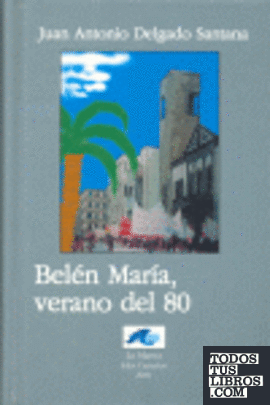 Belén María, verano del 80