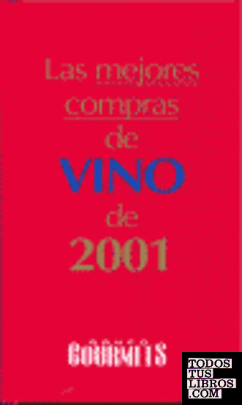 Las mejores compras de vino 2001
