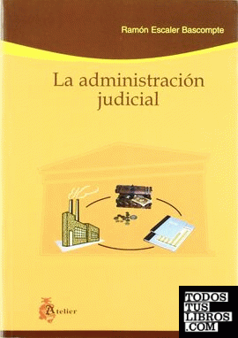 Administracion judicial, la.