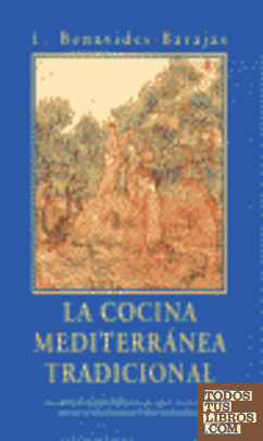 La cocina mediterránea tradicional