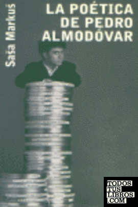 La poética de Pedro Almodóvar