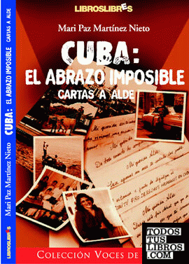 Cuba: el abrazo imposible