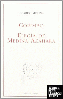 Corimbo, elegía de Medina Azahara