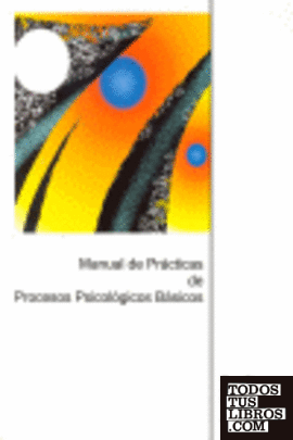 Manual de prácticas de procesos psicológicos básicos