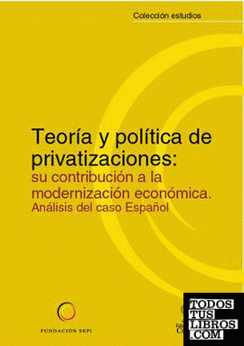 Teoría y polítifca de privatizaciones