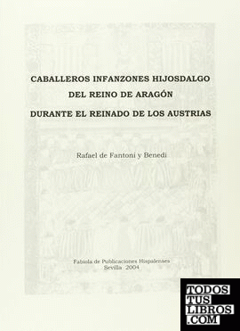 Caballeros infantones hijosdalgo del Reino de Aragón