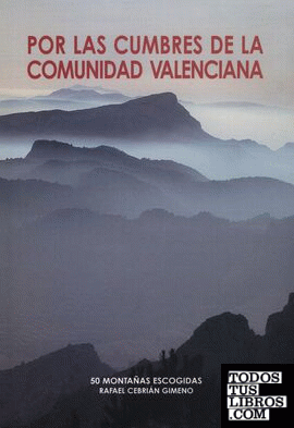 Por las cumbres de la Comunidad Valenciana