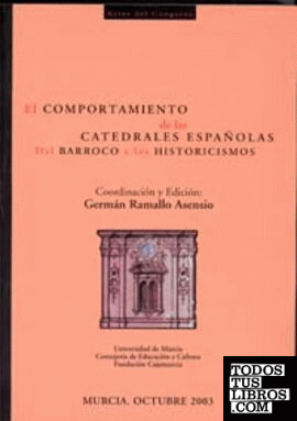 Comportamiento de las Catedrales Españolas, El