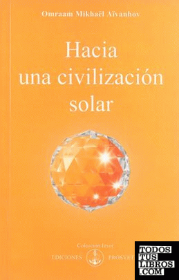 Hacia una civilización solar
