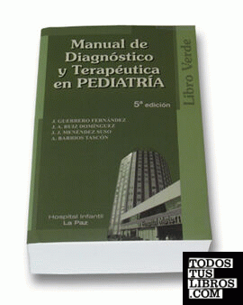 Manual de diagnóstico y terapéutica en pediatría