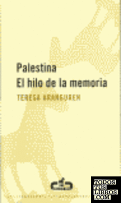 Palestina, el hilo de la memoria