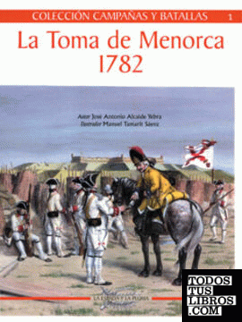La Toma de Menorca 1782