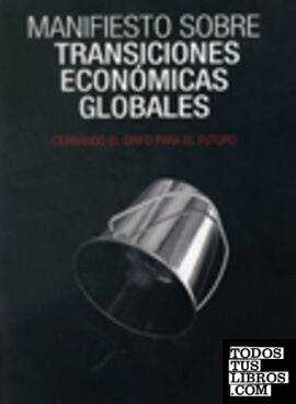 Manifiesto sobre transiciones económicas globales
