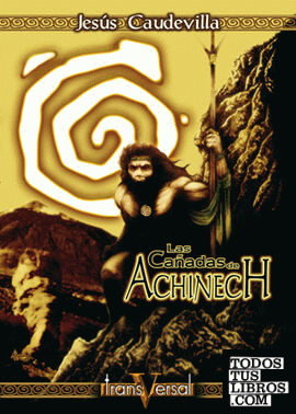 Las cañadas de Achinech
