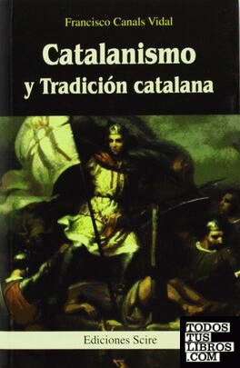 Catalanismo y tradición catalana