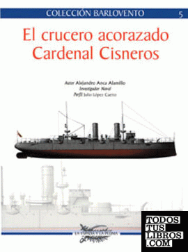 El crucero acorazado Cardenal Cisneros