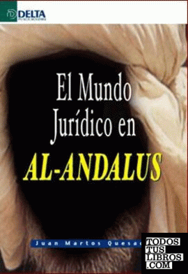 El mundo jurídico en Al-Andalus