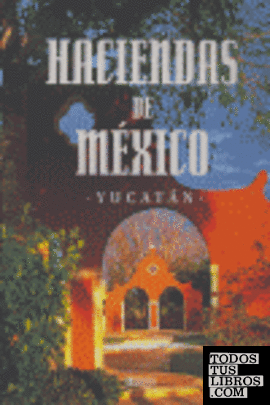Haciendas de México