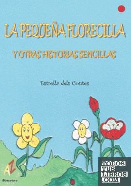 La Pequeña          Florecilla y otras Historias Sencillas