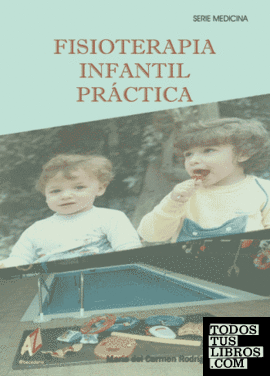 Fisioterapia Infantil          Práctica