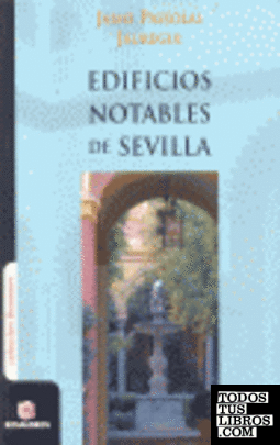 Edificios notables de Sevilla