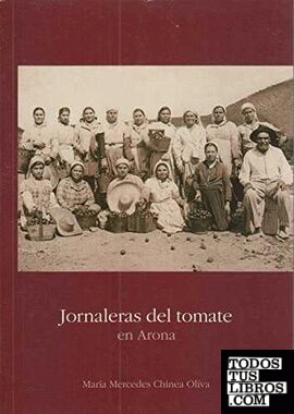 Jornaleras del tomate en Arona