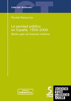 La sanidad pública en España, 1950-2000