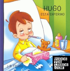 Hugo está enfermo