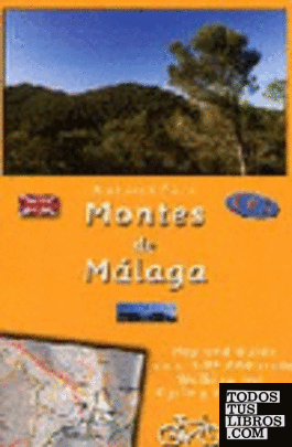 Montes de Málaga, parque natural. Guía