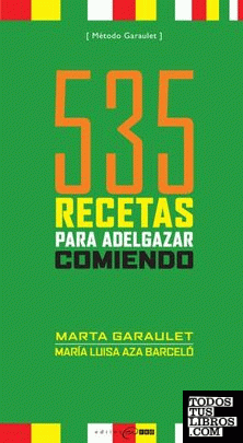 535 RECETAS PARA ADELGAZAR COMIENDO