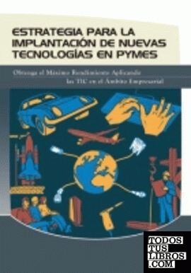 Estrategia para la implantación de nuevas tecnologías en Pymes