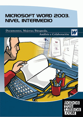 Microsoft Word 2003. Nivel intermedio