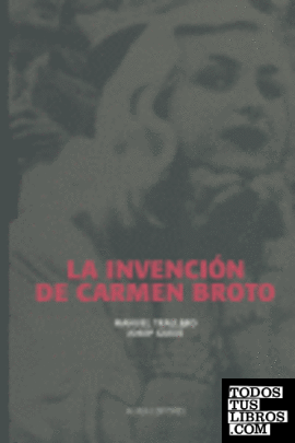 La invención de Carmen Broto