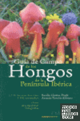 Guía de campo de los hongos de la Península Ibérica