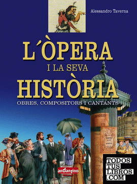 Òpera i la seva història, l'