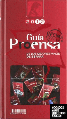 Guía Proensa de los mejores vinos de España 2012
