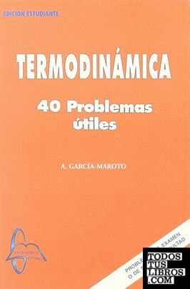 Termodinámica, 40 problemas útiles