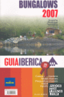 Guía ibérica de bungalows, 2007