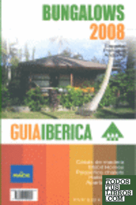 Guía ibérica de bungalows, 2008
