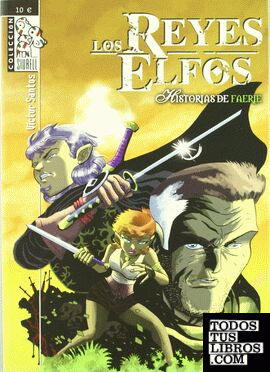 Reyes elfos 3, Historias de Faerie