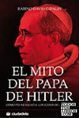 El mito del Papa de Hitler
