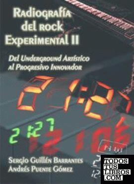 RADIOGRAFÍA DEL ROCK EXPERIMENTAL II