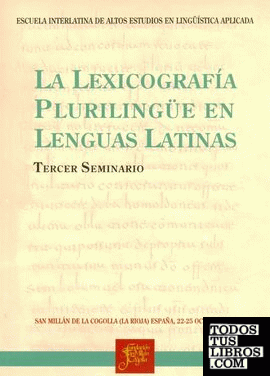 La lexicografía plurilingüe en lenguas latinas.