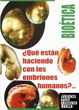 ¿Qué están haciendo con los embriones humanos?