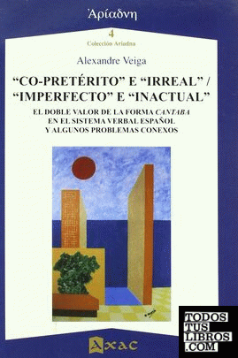 "Co-pretérito" e "irreal", "imperfecto" e "inactual"