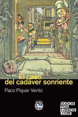 El caso del cadáver sonriente – Paco Piquer Vento  978849355318