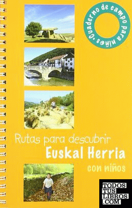 Rutas para descubrir Euskal Herria